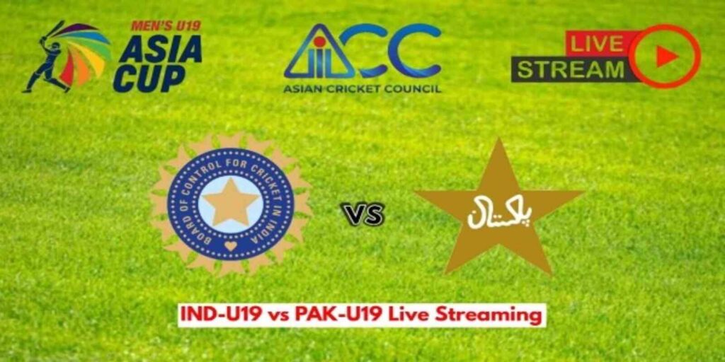 India vs Pakistan U19 Asia Cup 2024